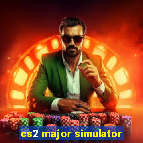 cs2 major simulator